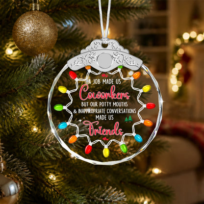 A Job Made Us Coworkers, Life Made Us Friends – Glass Ornament — view 2