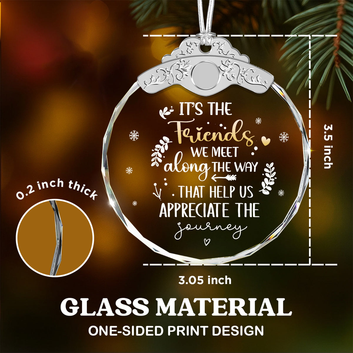 It'S The Friends We Meet – Glass Ornament — view 3