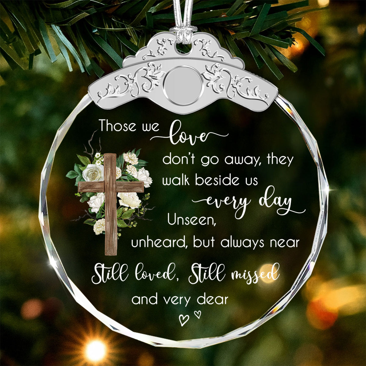 Those We Love Don'T Go Away – Glass Ornament — view 2