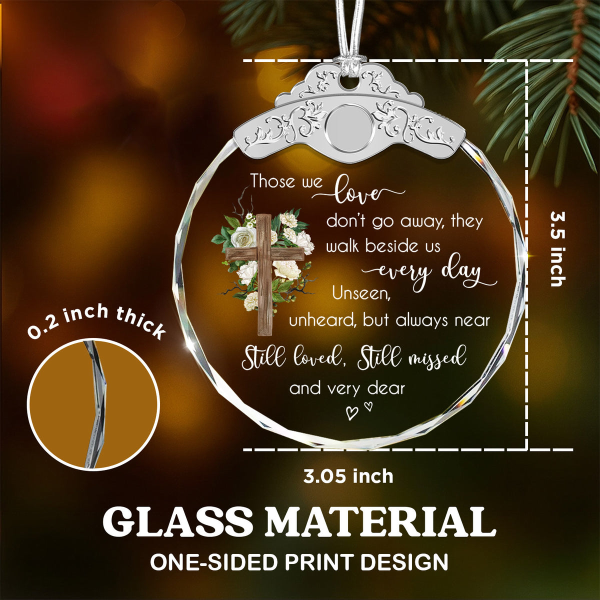 Those We Love Don'T Go Away – Glass Ornament — view 3