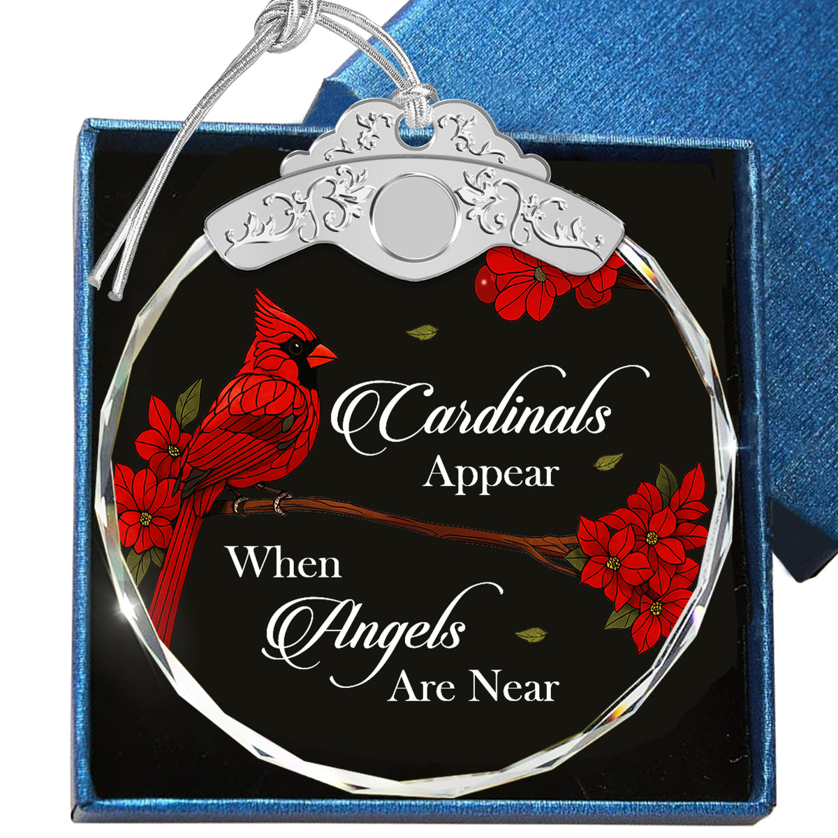 Cardinals Appear When Angels Are Near – Glass Ornament