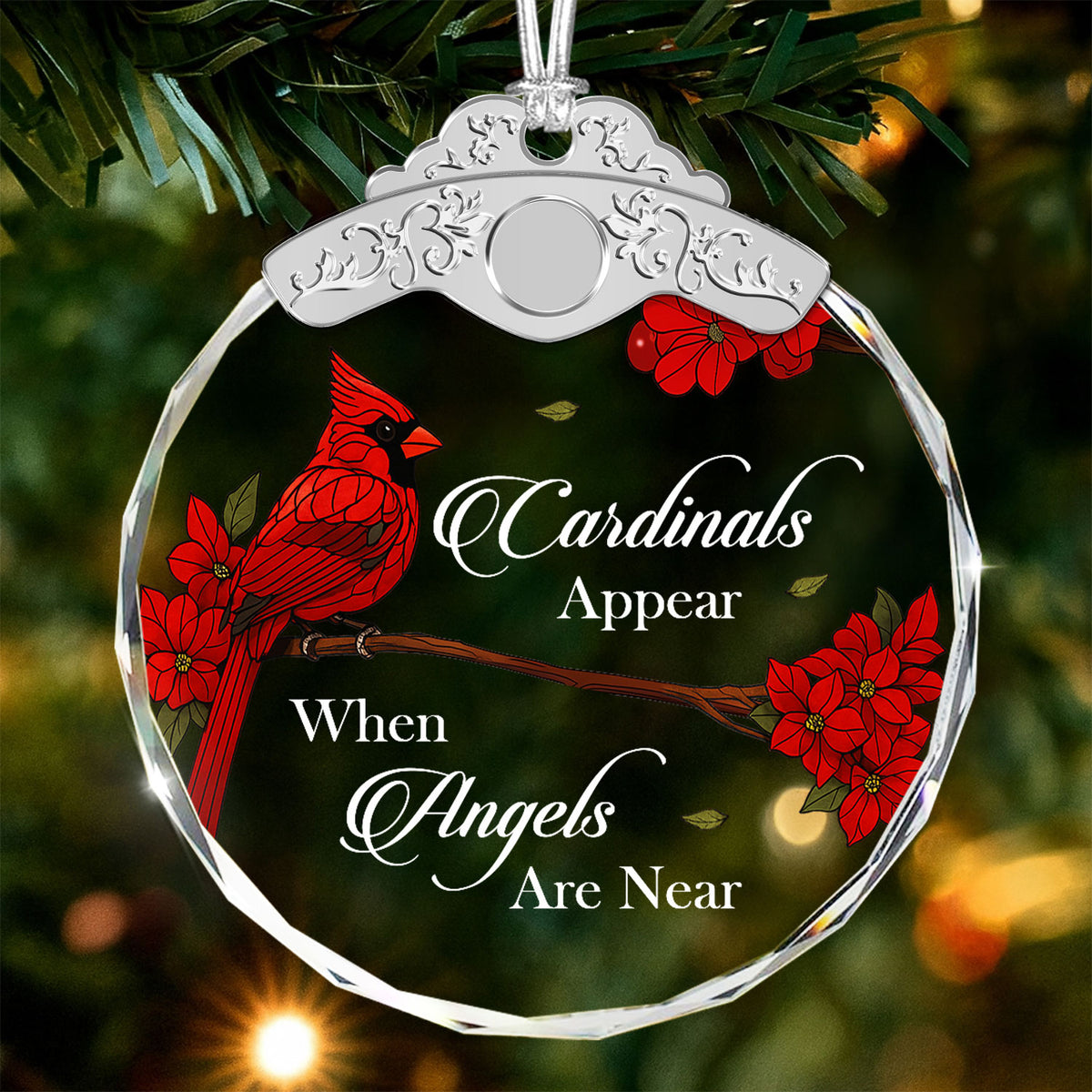 Cardinals Appear When Angels Are Near – Glass Ornament — view 2