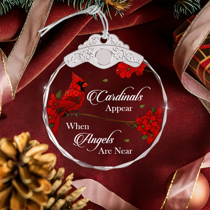 Cardinals Appear When Angels Are Near – Glass Ornament — view 4
