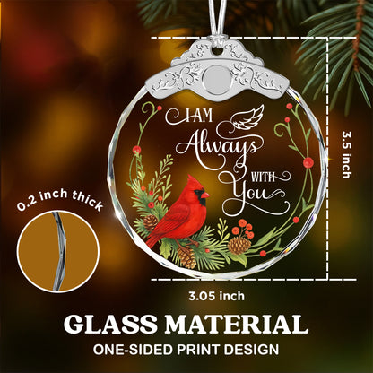 I Am Always With You – Glass Ornament — view 3