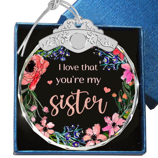 Gifts from Sister – Glass Ornament