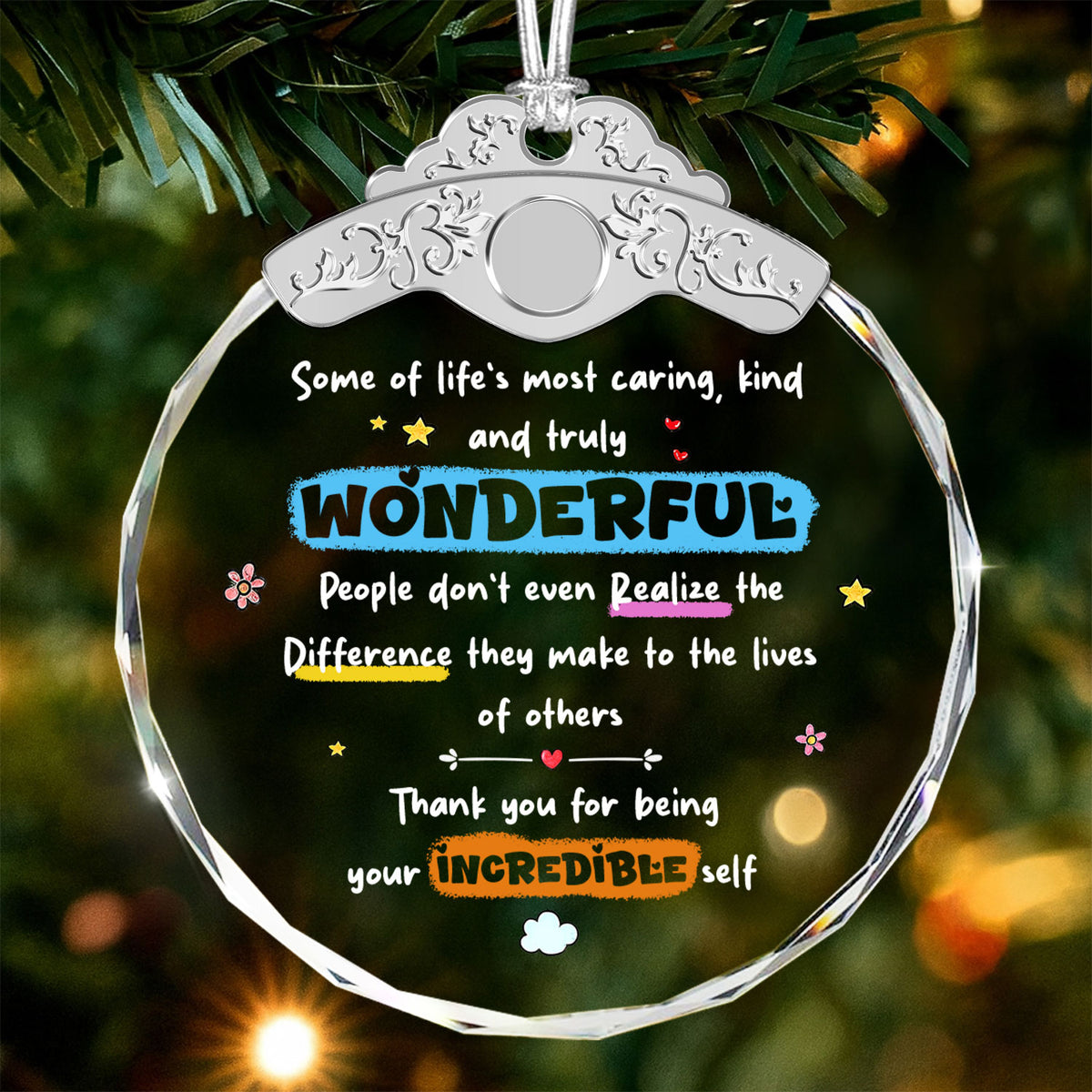 Thank You For Being Your Incredible Self – Glass Ornament — view 2