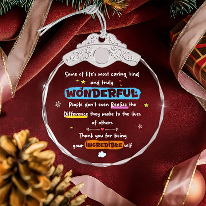 Thank You For Being Your Incredible Self – Glass Ornament — view 4