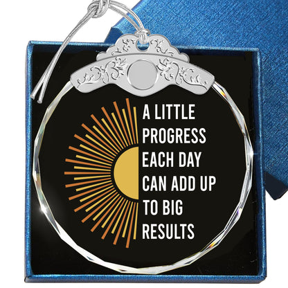 A Little Progress Each Day – Glass Ornament