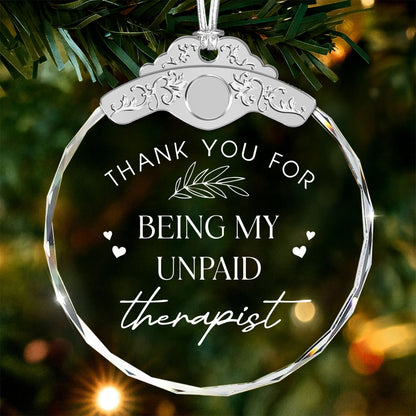 My Unpaid Therapist – Glass Ornament — view 2