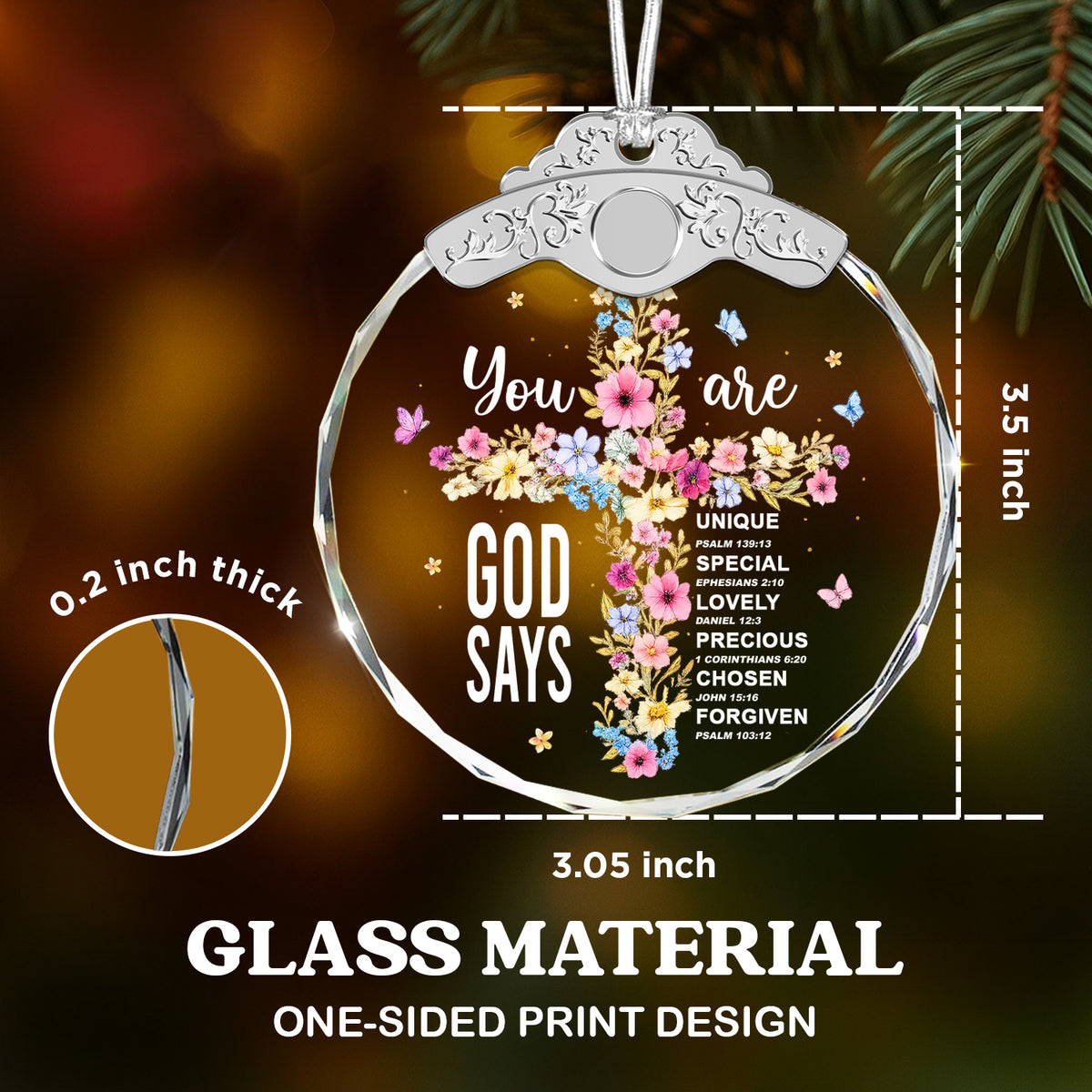God Says You Are Loved, Chosen & Blessed – Glass Ornament — view 3