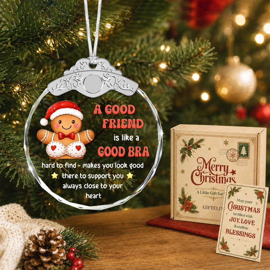 Funny Friendship Ornaments for Women Friends – A Good Friend is Like A Good Bra